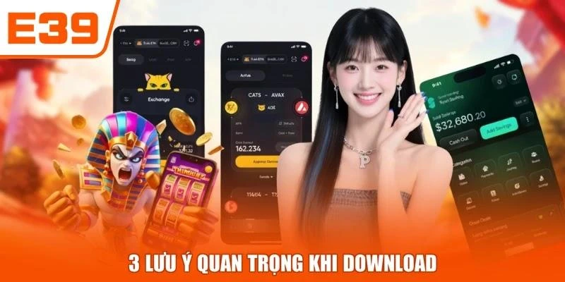 3 lưu ý quan trọng khi download